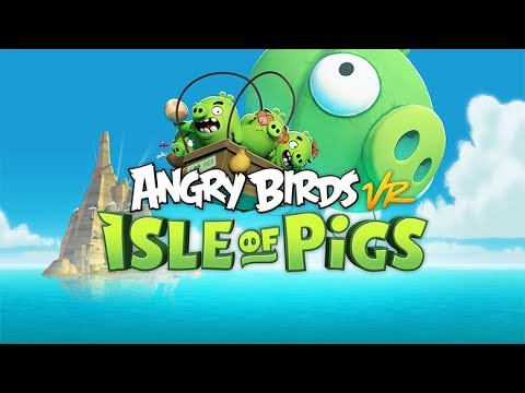 Angry Birds VR: Isle of Pigs | Launch Trailer | Oculus Rift