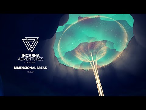 [Trailer EN] Incarna Adventures - Chapter 2 : Dimensional Break